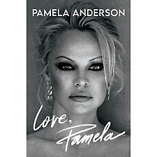 Love Pamela by Pamela Anderson (2023 Hardback) - Compare Prices & Where ...